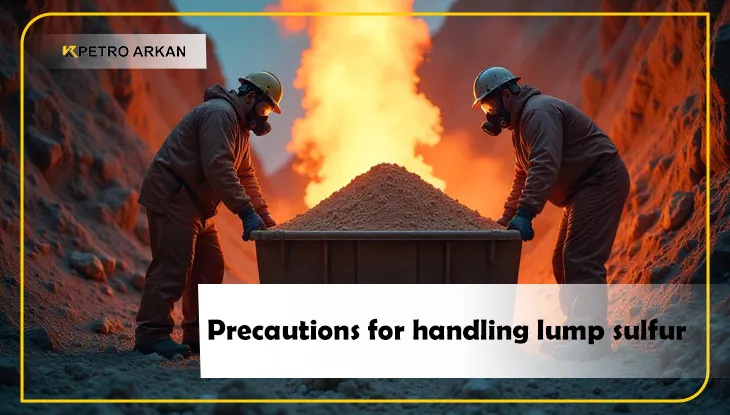 Precautions for handling lump sulfur