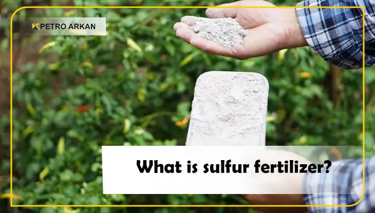 What is sulfur fertilizer?