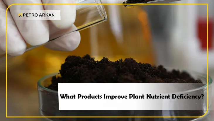 What Products Improve Plant Nutrient Deficiency?