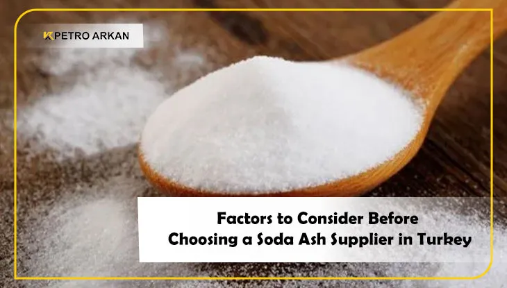 Factors to Consider Before Choosing a Soda Ash Supplier in Turkey