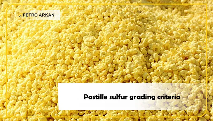 Pastille sulfur grading criteria