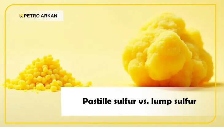 Pastille sulfur vs. lump sulfur