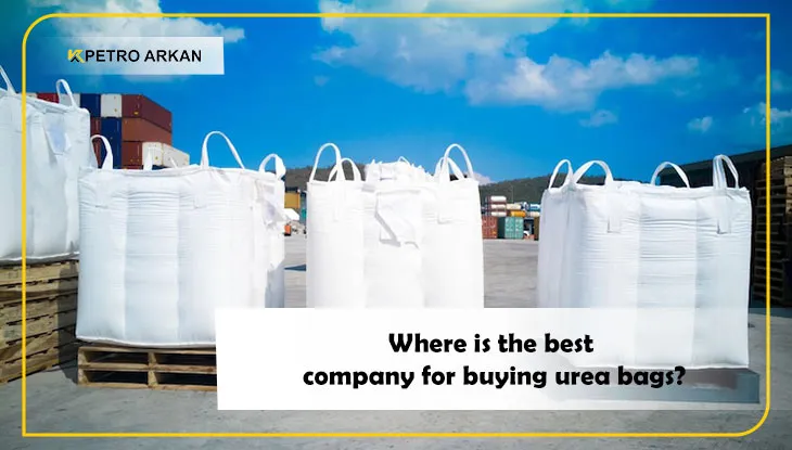 Where is the best company for buying urea bags?
