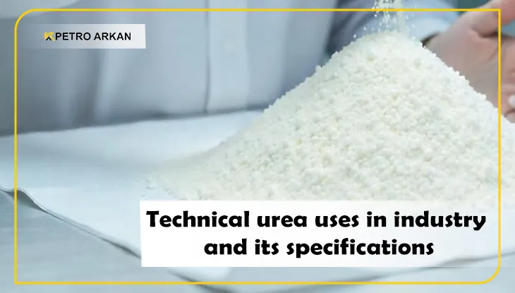 Technical urea uses in industry and its specifications