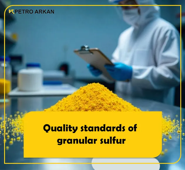 Quality standards of granular sulfur