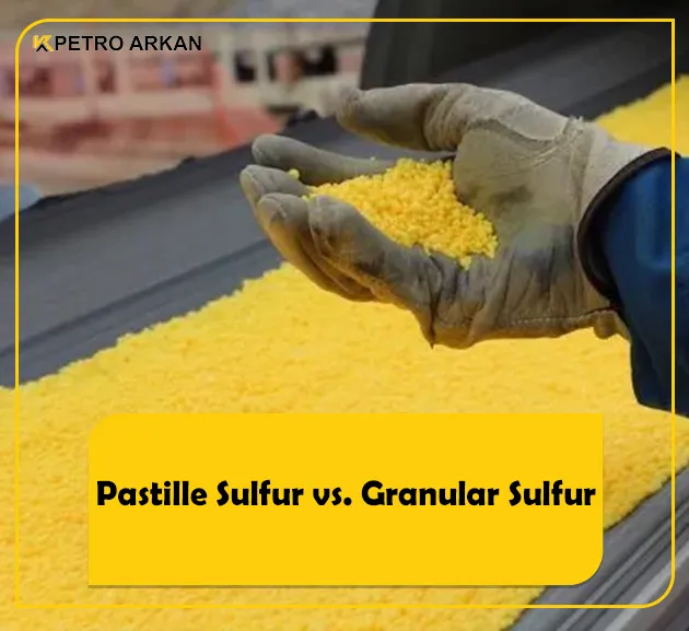 Pastille sulfur vs. granular sulfur